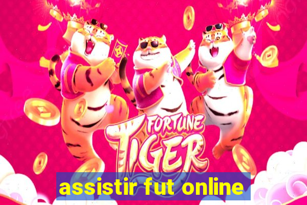 assistir fut online